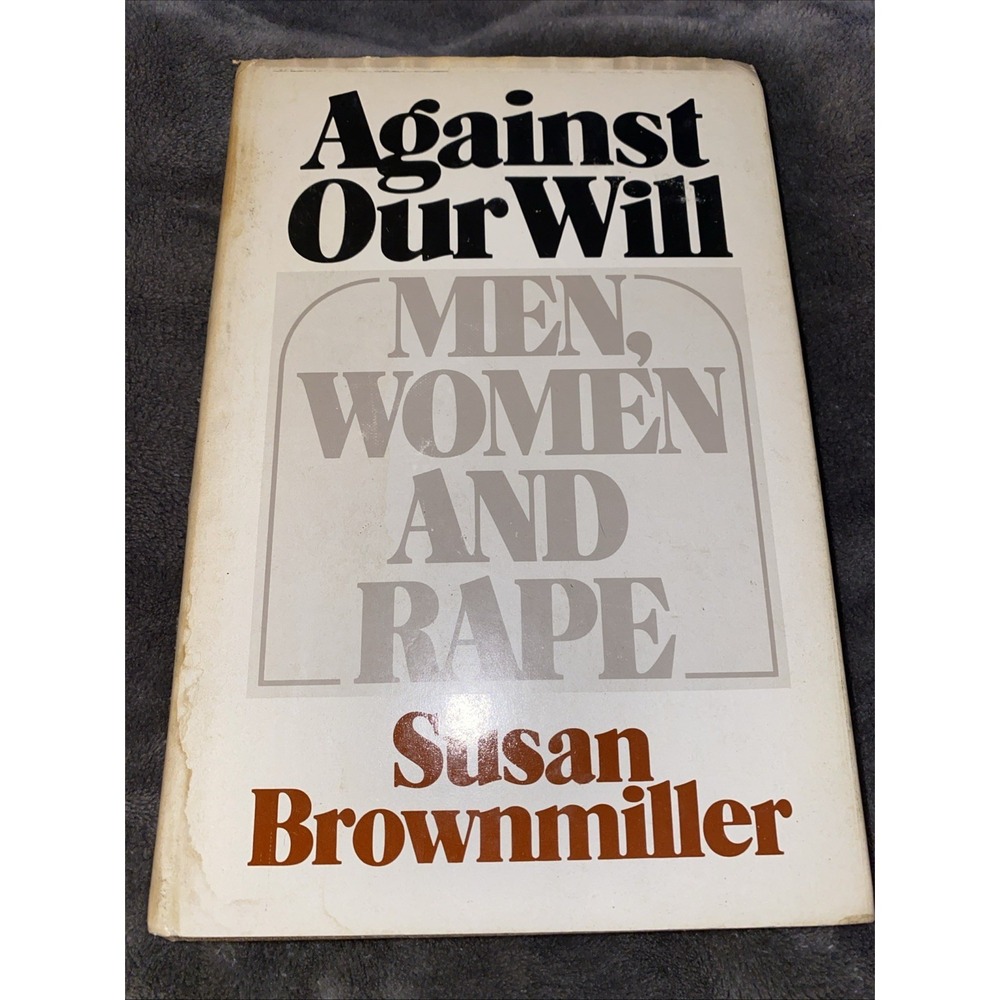 Against Our Will Susan Brownmiller 1975 Hardcover First Edition Feminism Book